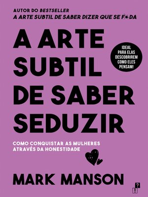 cover image of A Arte Subtil de Saber Seduzir